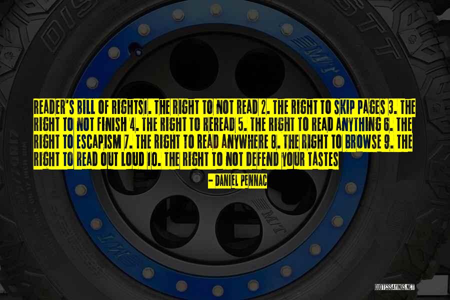 Not Reading Quotes By Daniel Pennac Not Reading Quotes By Daniel Pennac