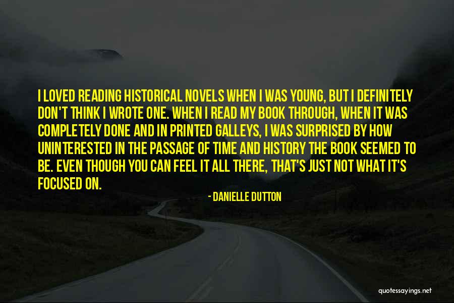 Not Reading Quotes By Danielle Dutton