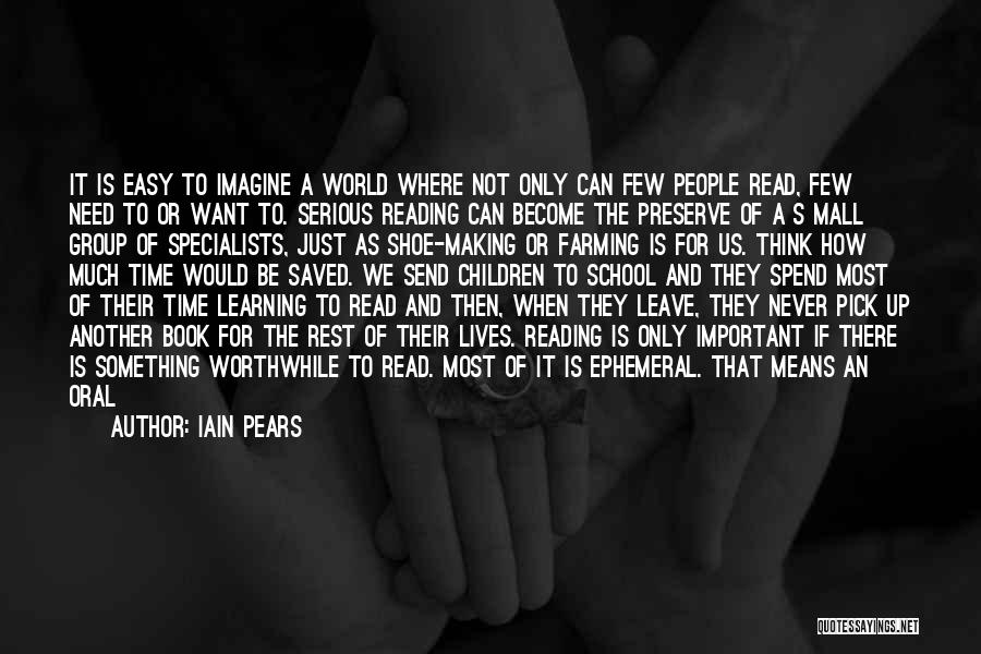 Not Reading Quotes By Iain Pears