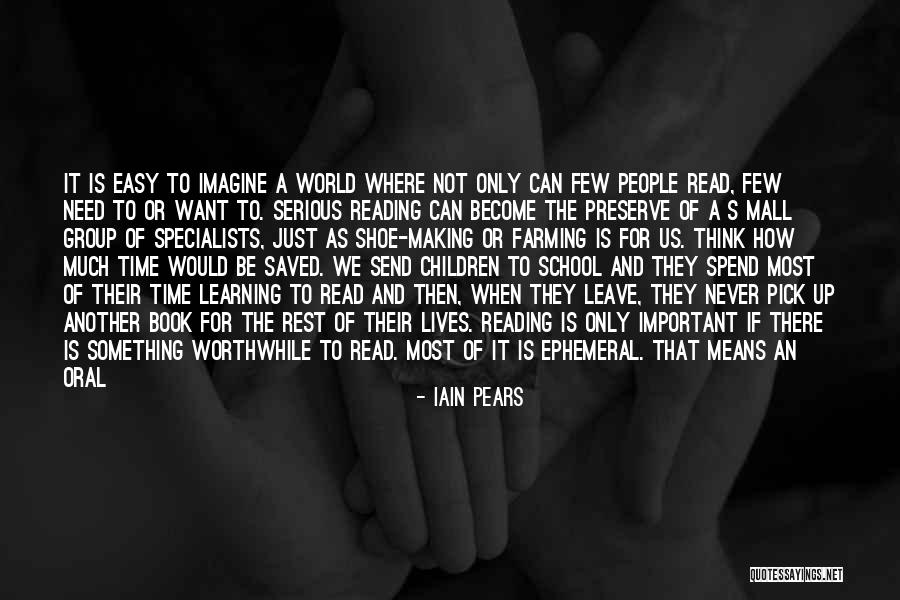 Not Reading Quotes By Iain Pears Not Reading Quotes By Iain Pears