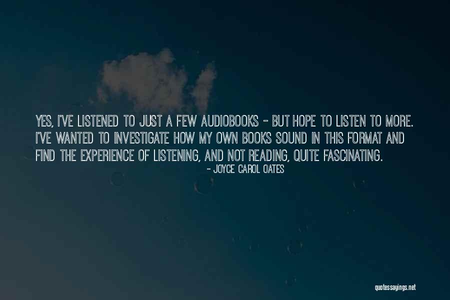 Not Reading Quotes By Joyce Carol Oates Not Reading Quotes By Joyce Carol Oates