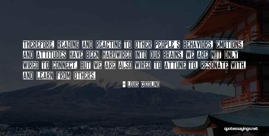 Not Reading Quotes By Louis Cozolino Not Reading Quotes By Louis Cozolino