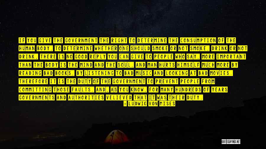 Not Reading Quotes By Ludwig Von Mises Not Reading Quotes By Ludwig Von Mises