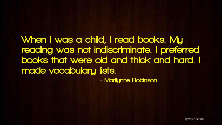 Not Reading Quotes By Marilynne Robinson Not Reading Quotes By Marilynne Robinson