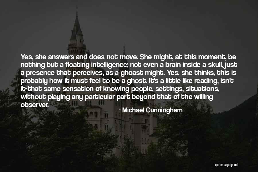 Not Reading Quotes By Michael Cunningham