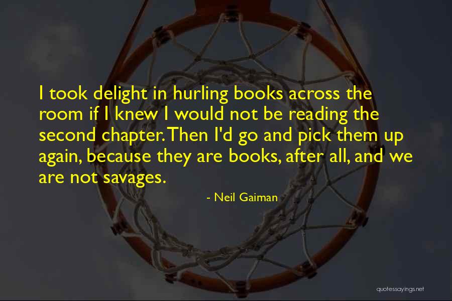 Not Reading Quotes By Neil Gaiman