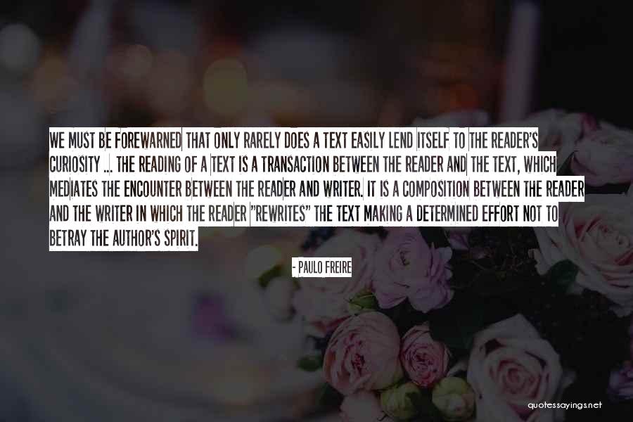Not Reading Quotes By Paulo Freire Not Reading Quotes By Paulo Freire