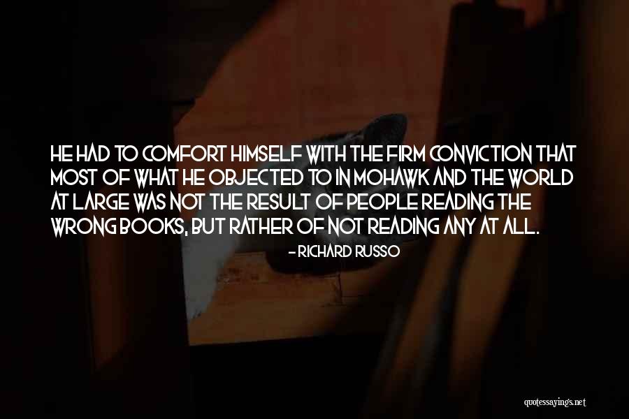 Not Reading Quotes By Richard Russo Not Reading Quotes By Richard Russo
