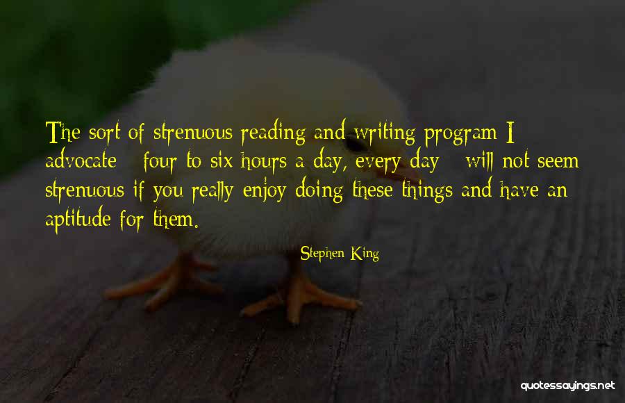 Not Reading Quotes By Stephen King