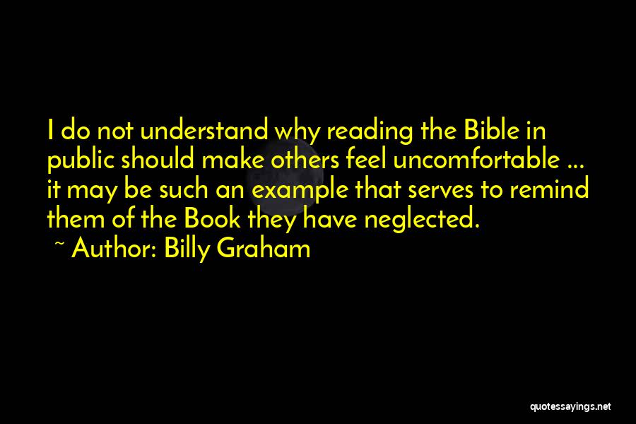 Not Reading The Bible Quotes By Billy Graham