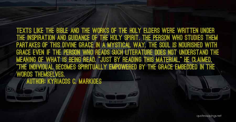 Not Reading The Bible Quotes By Kyriacos C. Markides