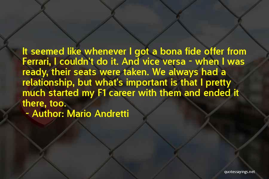 Not Ready For Relationship Quotes By Mario Andretti