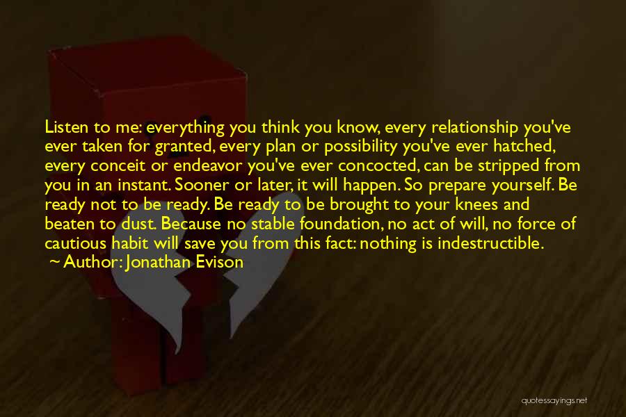 Not Ready In Relationship Quotes By Jonathan Evison