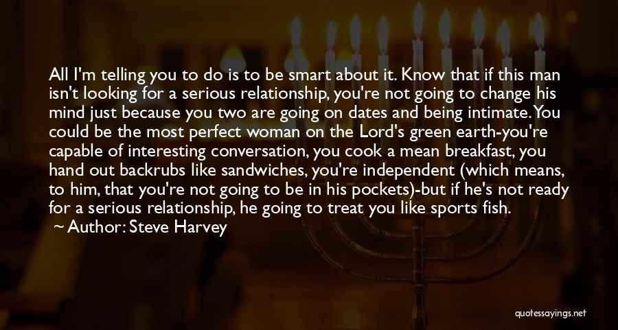Not Ready In Relationship Quotes By Steve Harvey