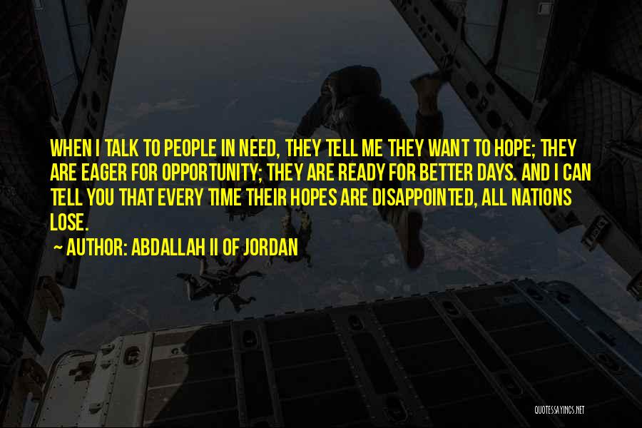 Not Ready To Lose You Quotes By Abdallah II Of Jordan