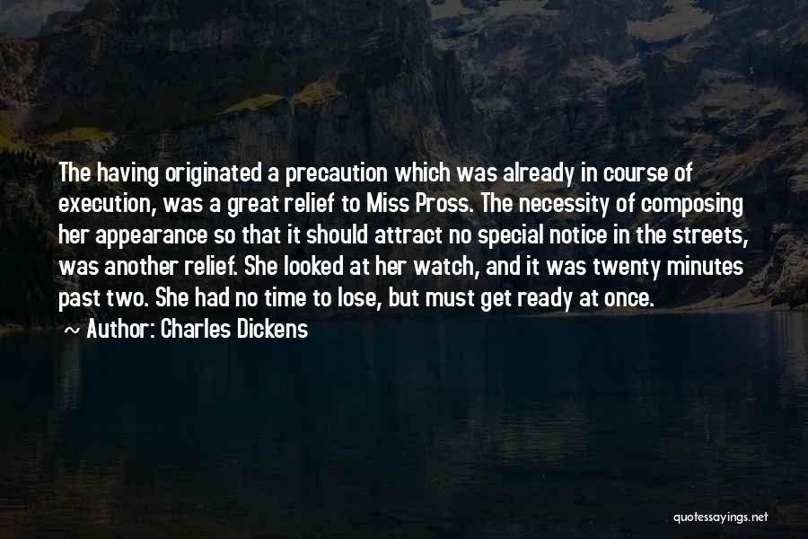 Not Ready To Lose You Quotes By Charles Dickens