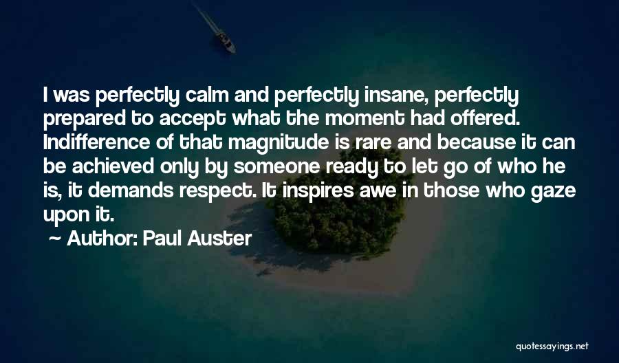 Not Ready To Lose You Quotes By Paul Auster