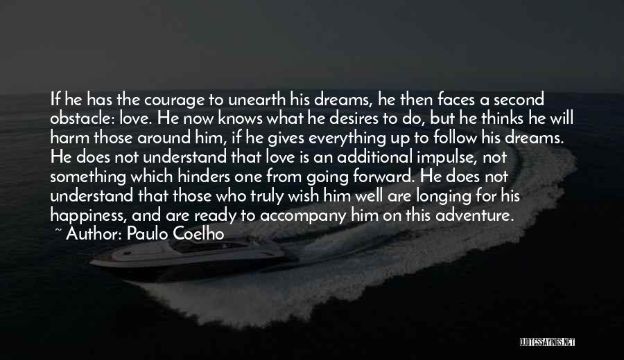 Not Ready To Love Quotes By Paulo Coelho Not Ready To Love Quotes By Paulo Coelho