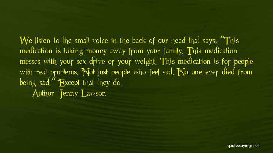 Not Real Family Quotes By Jenny Lawson