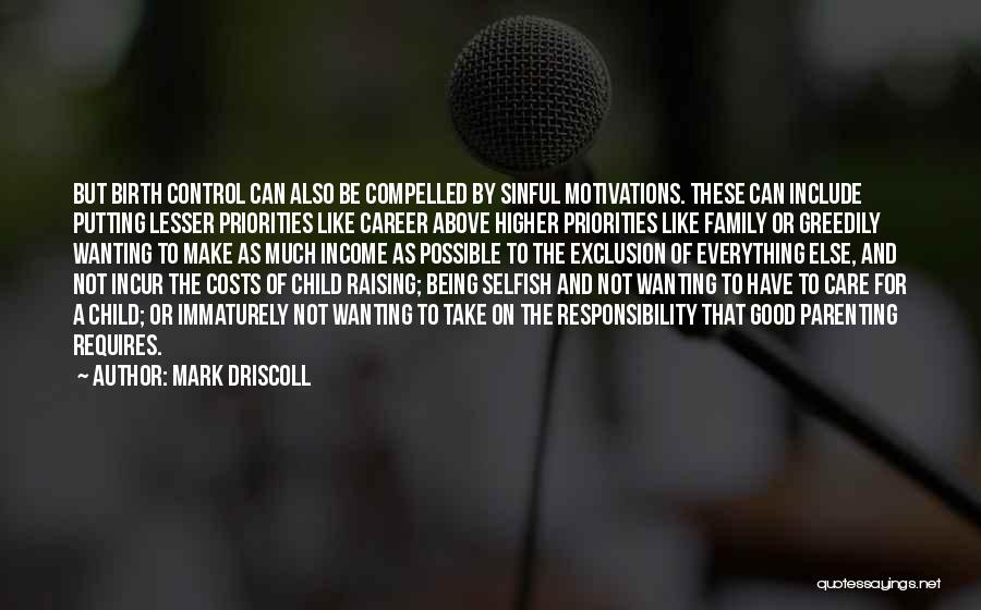 Not Real Family Quotes By Mark Driscoll