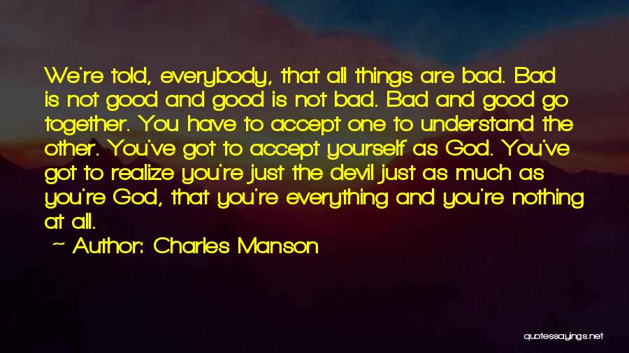 Not Realizing Quotes By Charles Manson