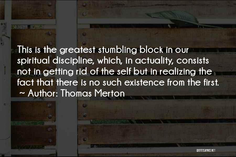 Not Realizing Quotes By Thomas Merton