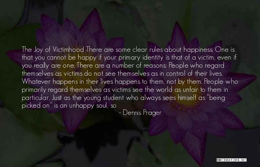 Not Really Being Happy Quotes By Dennis Prager Not Really Being Happy Quotes By Dennis Prager