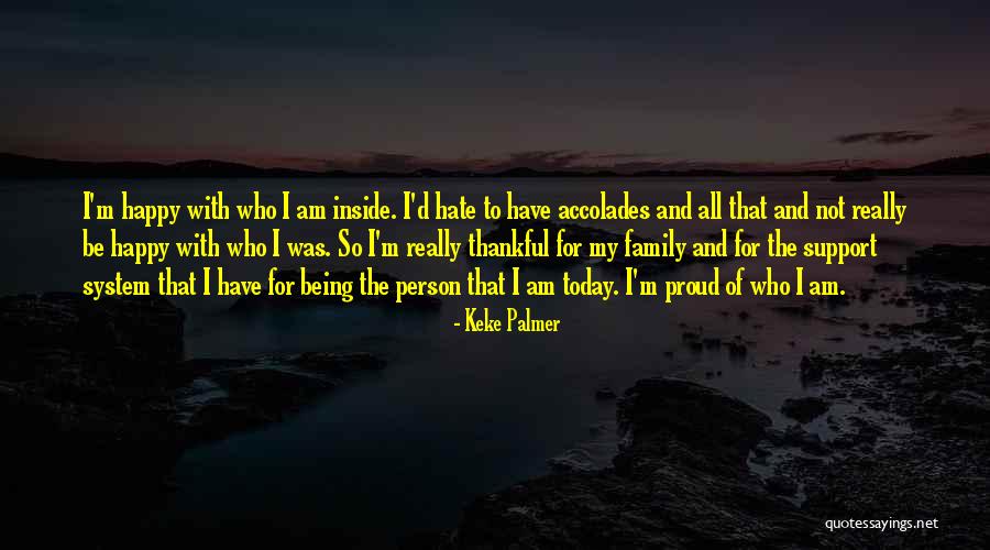 Not Really Being Happy Quotes By Keke Palmer