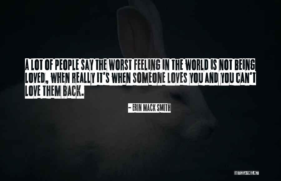 Not Really Being In Love Quotes By Erin Mack Smith Not Really Being In Love Quotes By Erin Mack Smith