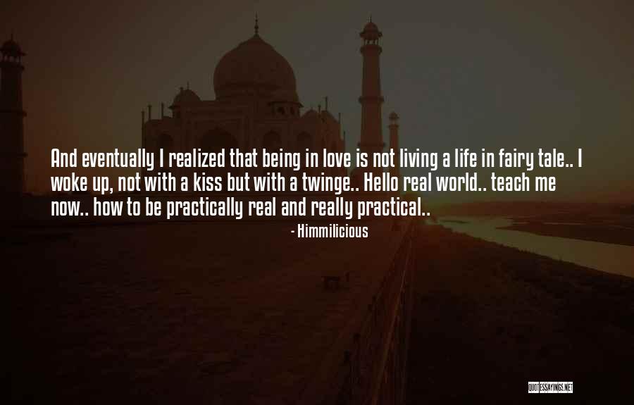 Not Really Being In Love Quotes By Himmilicious Not Really Being In Love Quotes By Himmilicious