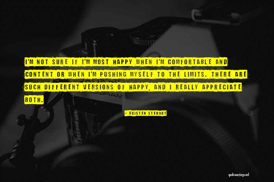 Not Really Happy Quotes By Kristen Stewart Not Really Happy Quotes By Kristen Stewart