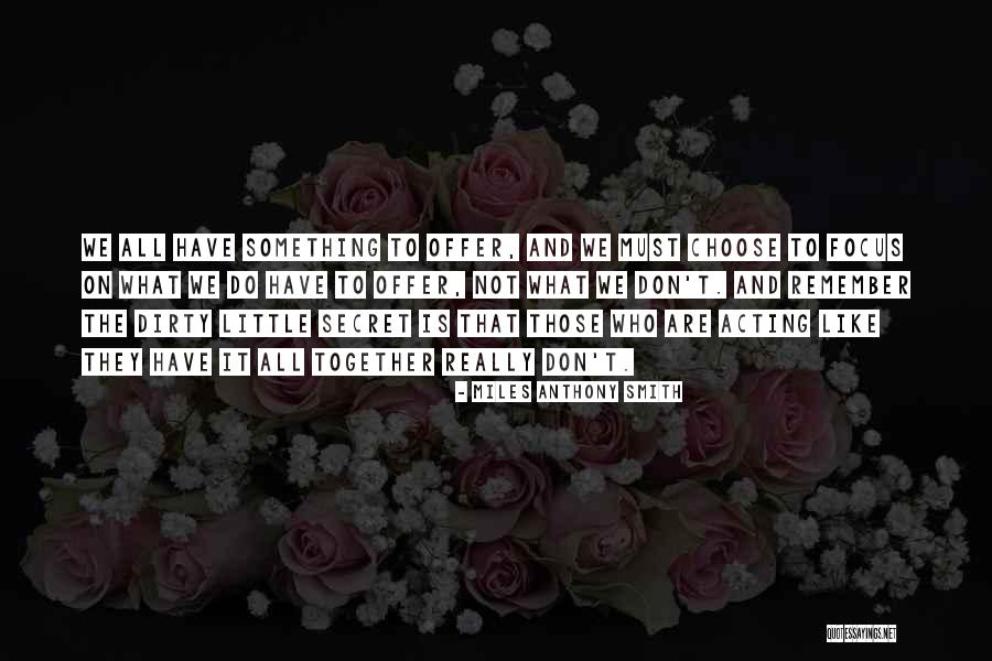 Not Really Inspirational Quotes By Miles Anthony Smith Not Really Inspirational Quotes By Miles Anthony Smith