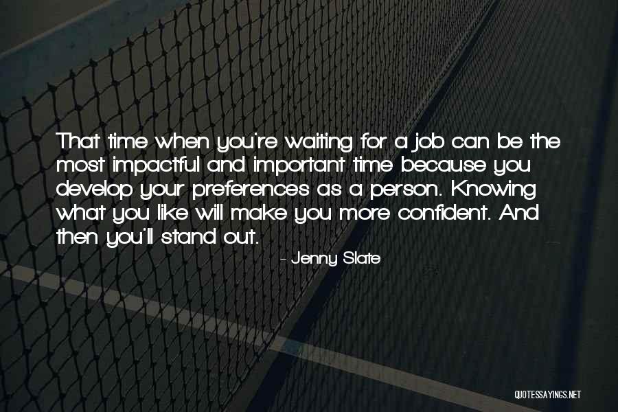 Not Really Knowing A Person Quotes By Jenny Slate Not Really Knowing A Person Quotes By Jenny Slate