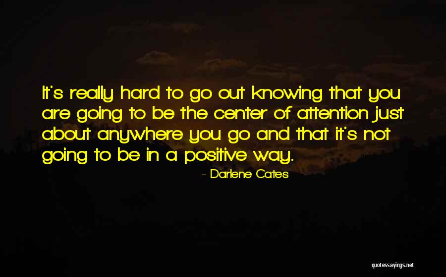 Not Really Knowing Quotes By Darlene Cates Not Really Knowing Quotes By Darlene Cates