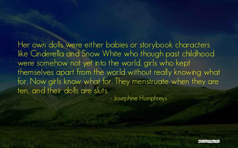 Not Really Knowing Quotes By Josephine Humphreys Not Really Knowing Quotes By Josephine Humphreys