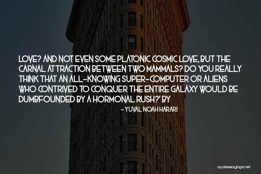 Not Really Knowing Quotes By Yuval Noah Harari Not Really Knowing Quotes By Yuval Noah Harari