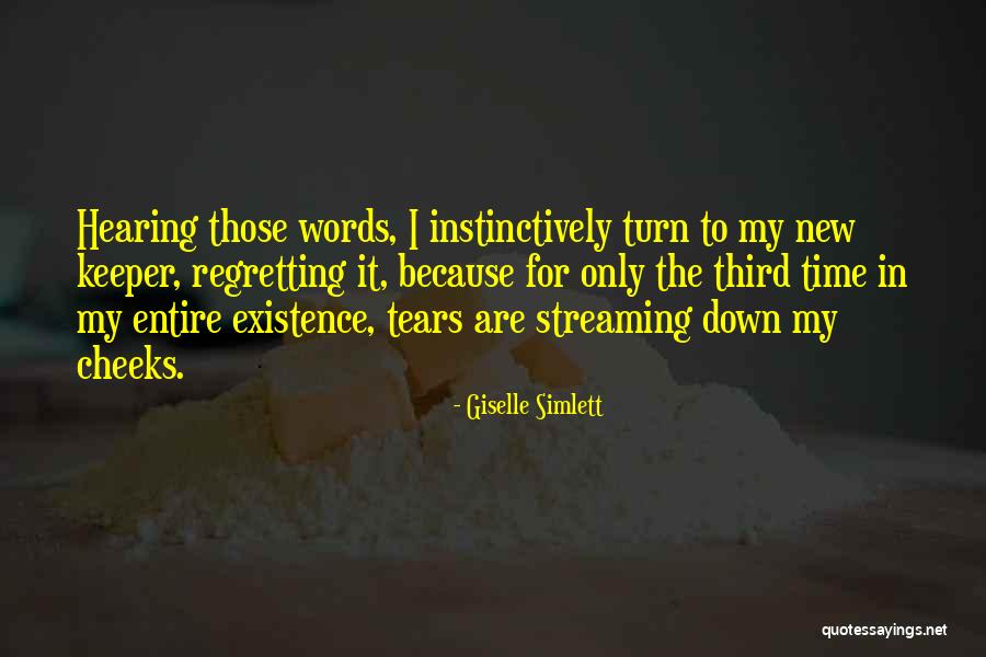 Not Regretting Past Quotes By Giselle Simlett