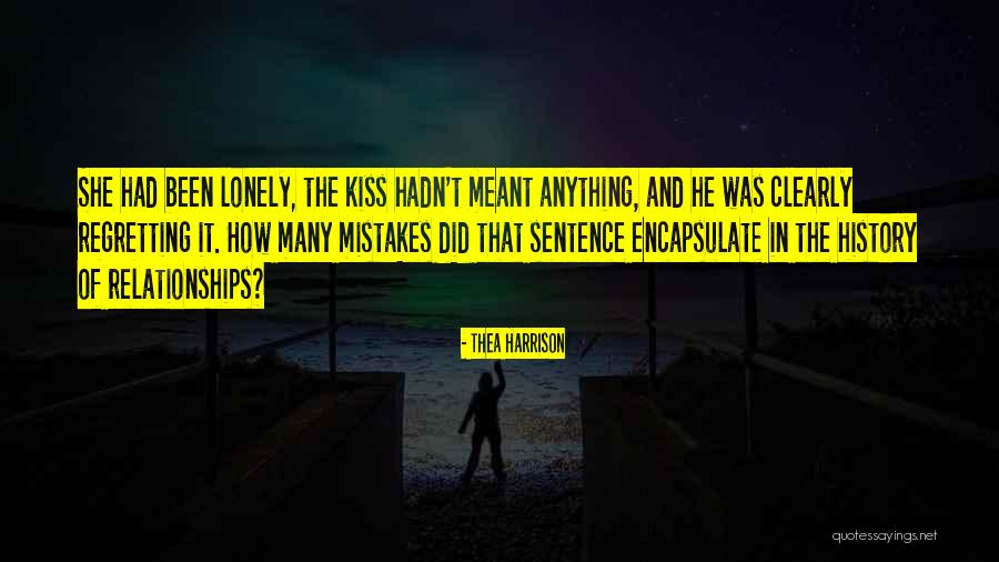 Not Regretting Past Relationships Quotes By Thea Harrison Not Regretting Past Relationships Quotes By Thea Harrison