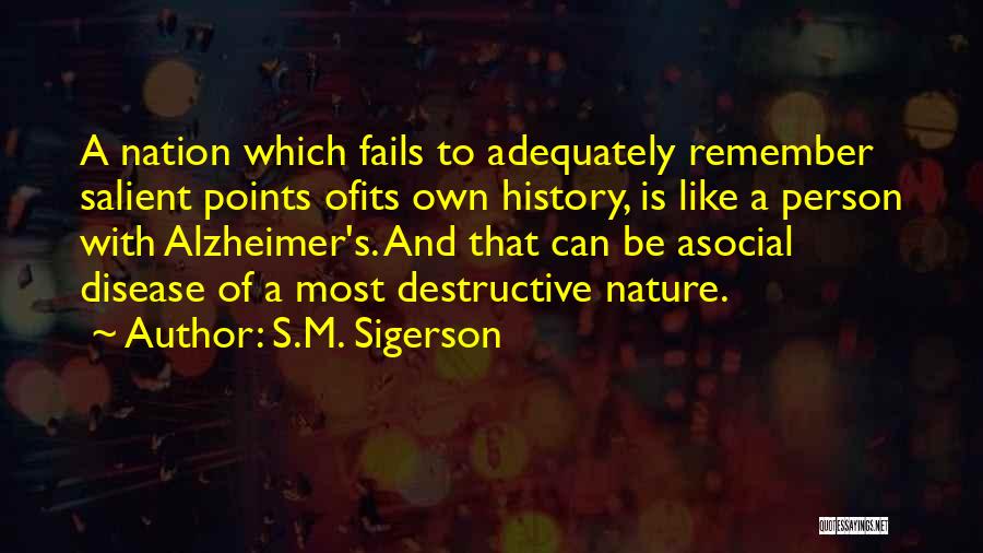 Not Repeating History Quotes By S.M. Sigerson