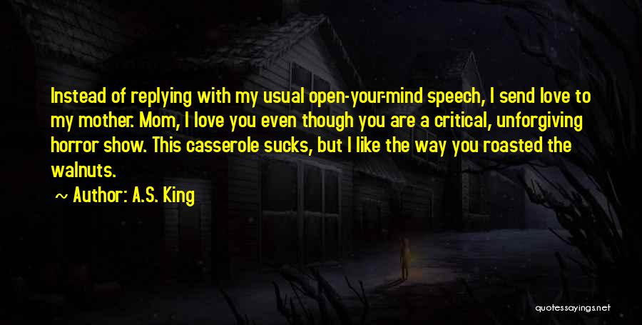 Not Replying Quotes By A.S. King