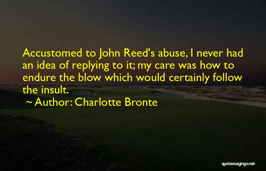 Not Replying Quotes By Charlotte Bronte