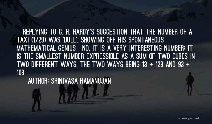 Not Replying Quotes By Srinivasa Ramanujan