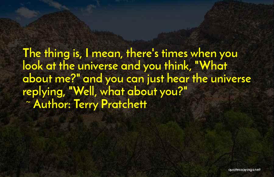 Not Replying Quotes By Terry Pratchett