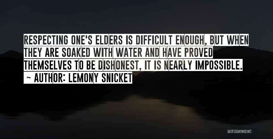 Not Respecting Elders Quotes By Lemony Snicket