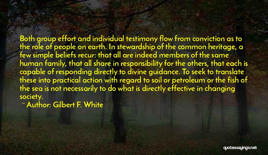 Not Responding Quotes By Gilbert F. White
