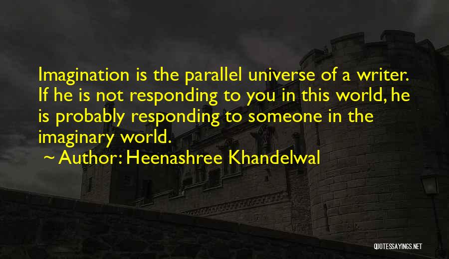 Not Responding Quotes By Heenashree Khandelwal