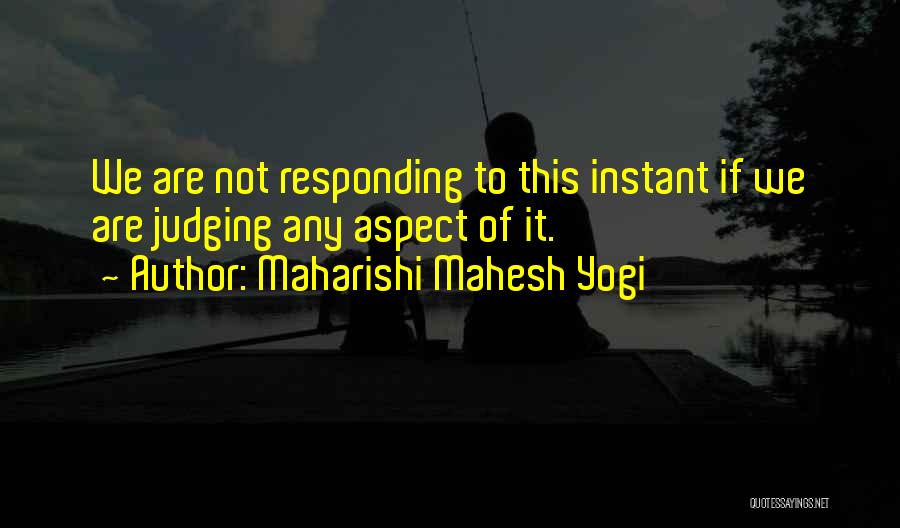 Not Responding Quotes By Maharishi Mahesh Yogi