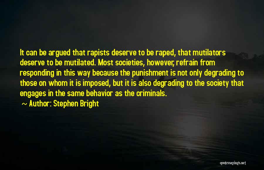 Not Responding Quotes By Stephen Bright