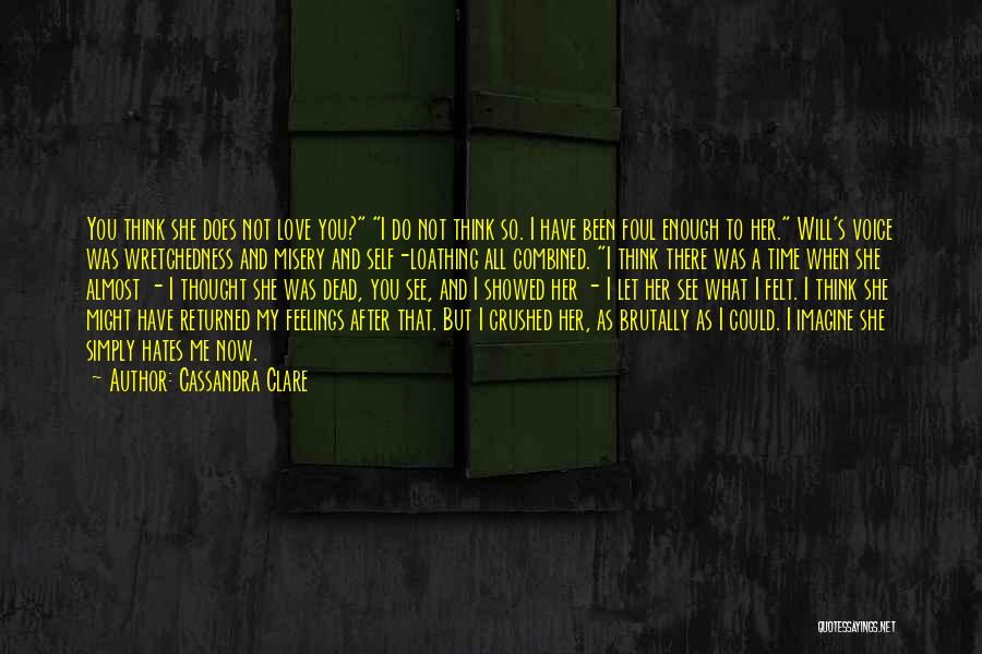 Not Returned Love Quotes By Cassandra Clare