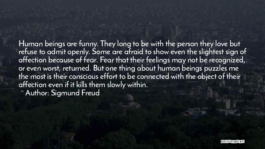 Not Returned Love Quotes By Sigmund Freud